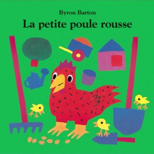 La petite poule rousse | Byron Barton (auteur)