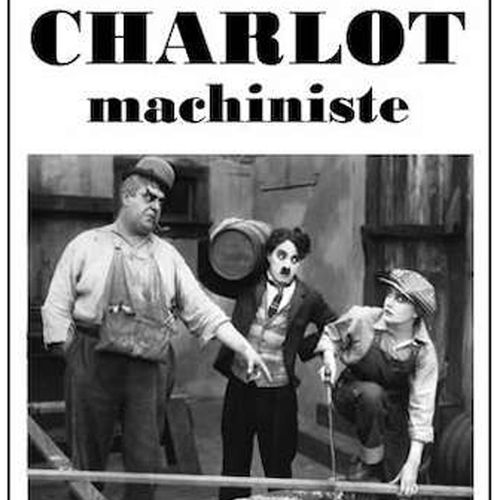 Charlot machiniste | Charlie Chaplin (directeur)