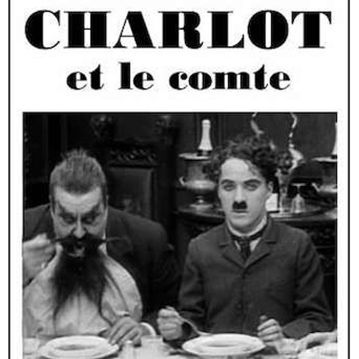 Charlot et le comte | 
