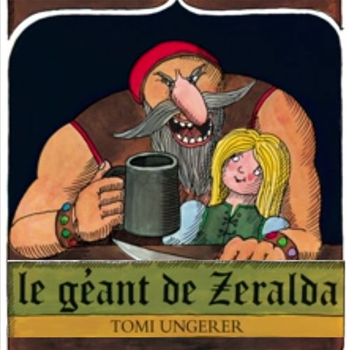 Le géant de Zeralda | Tomi Ungerer (auteur)