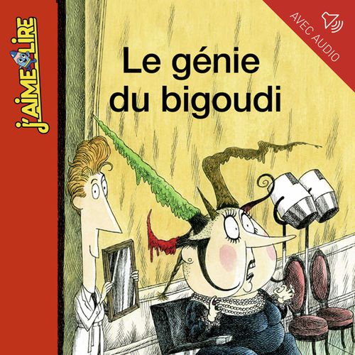 Le génie du bigoudi | André Bouchard (auteur)