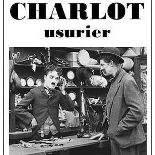 Charlot chez l'usurier | Charlie Chaplin (directeur)
