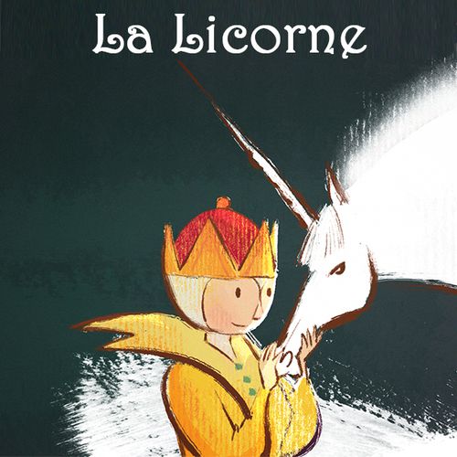 La licorne | Martine Bourre (auteur)