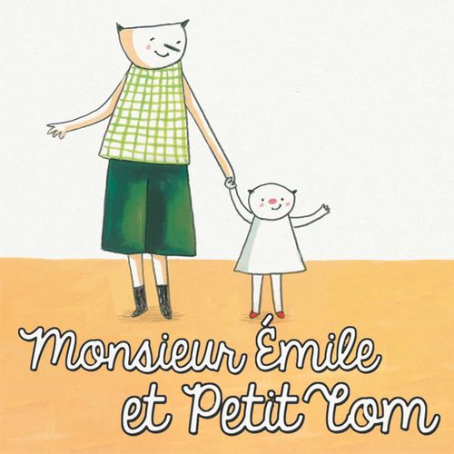 Monsieur Émile et Petit Tom | Anne-Isabelle Le Touzé (auteur)
