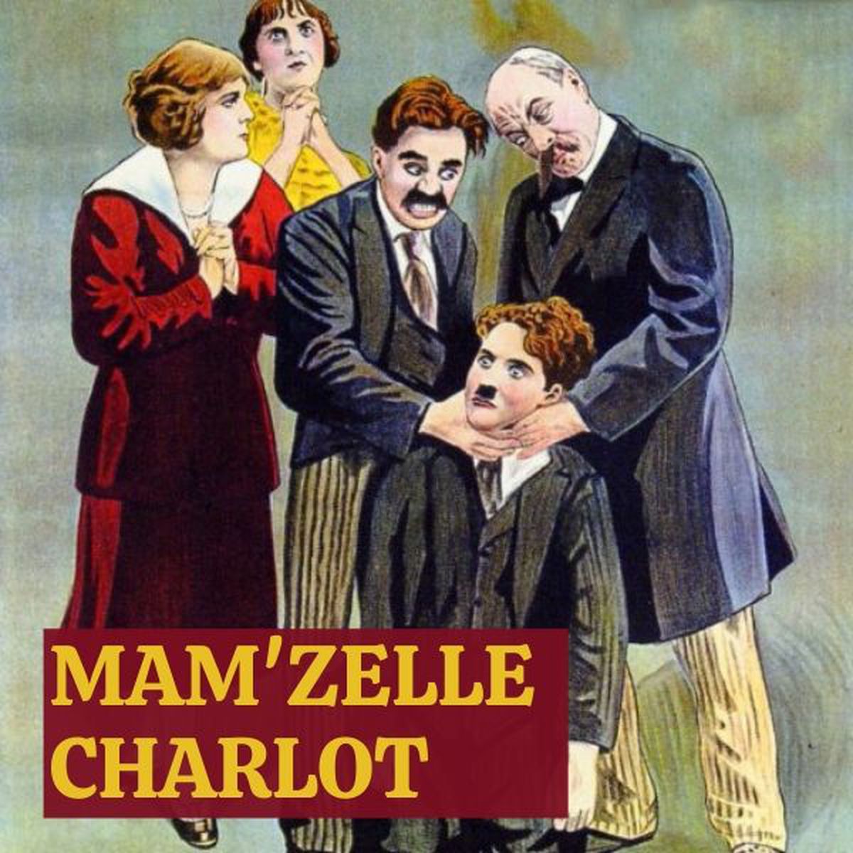 Mam'Zelle Charlot | 