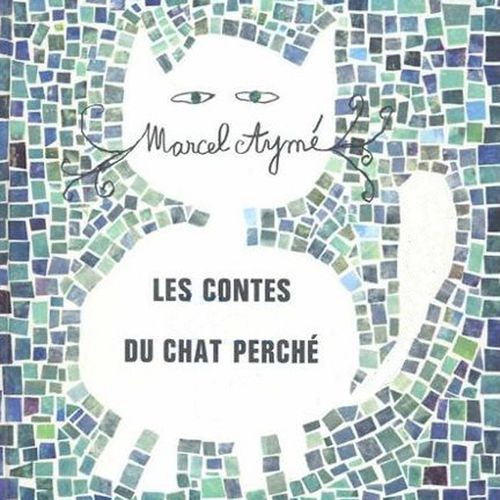 Deux contes du chat perché | Marcel Aymé (auteur)
