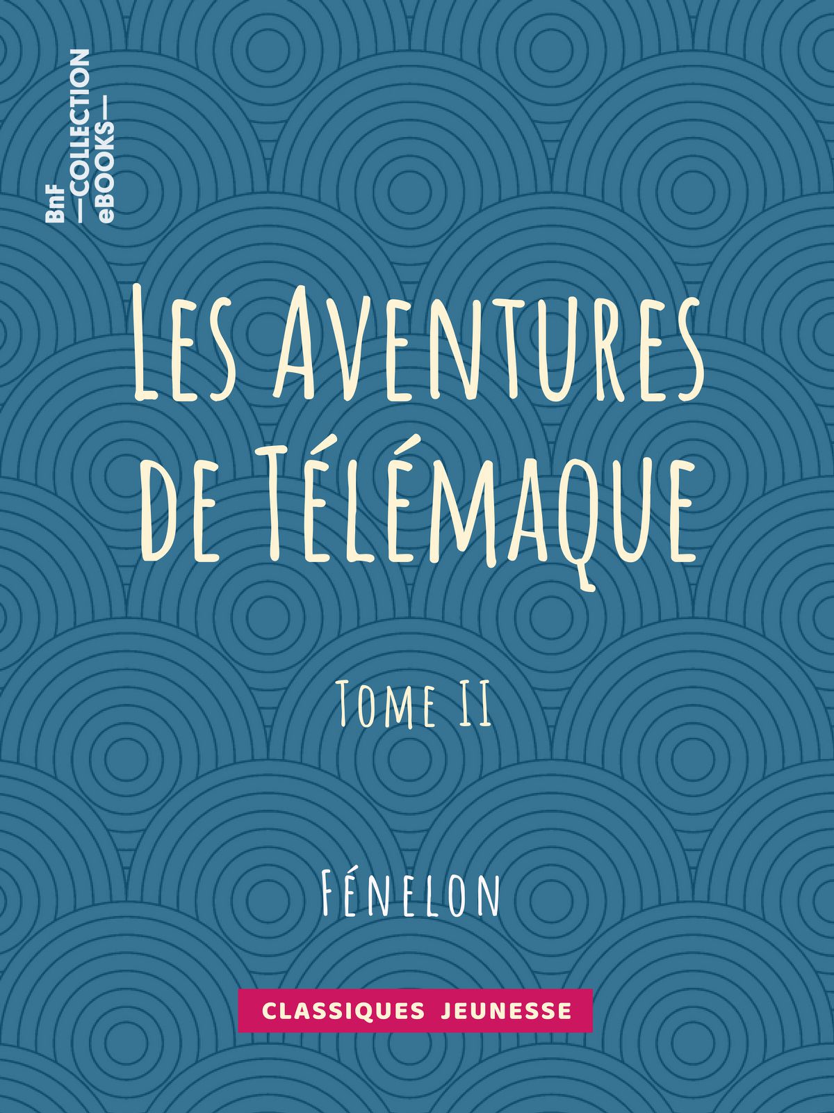 Les Aventures de Télémaque - Tome II | 