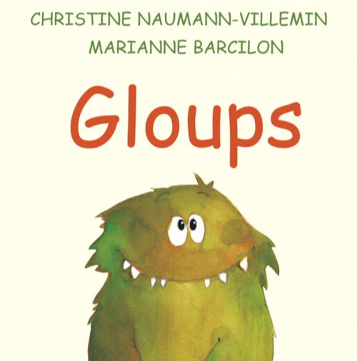 Gloups | Christine Naumann-Villemin  (auteur)
