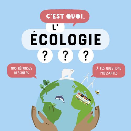 C'est quoi, l'écologie ? | Sophie Dussaussois, Jacques Azam (auteur)