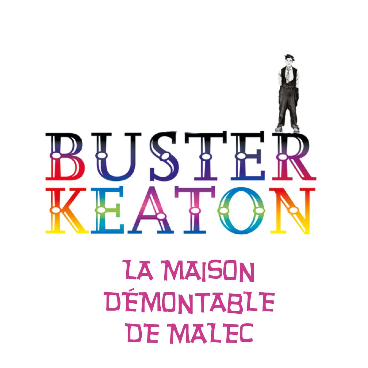 Buster Keaton : la maison démontable de Malec | 