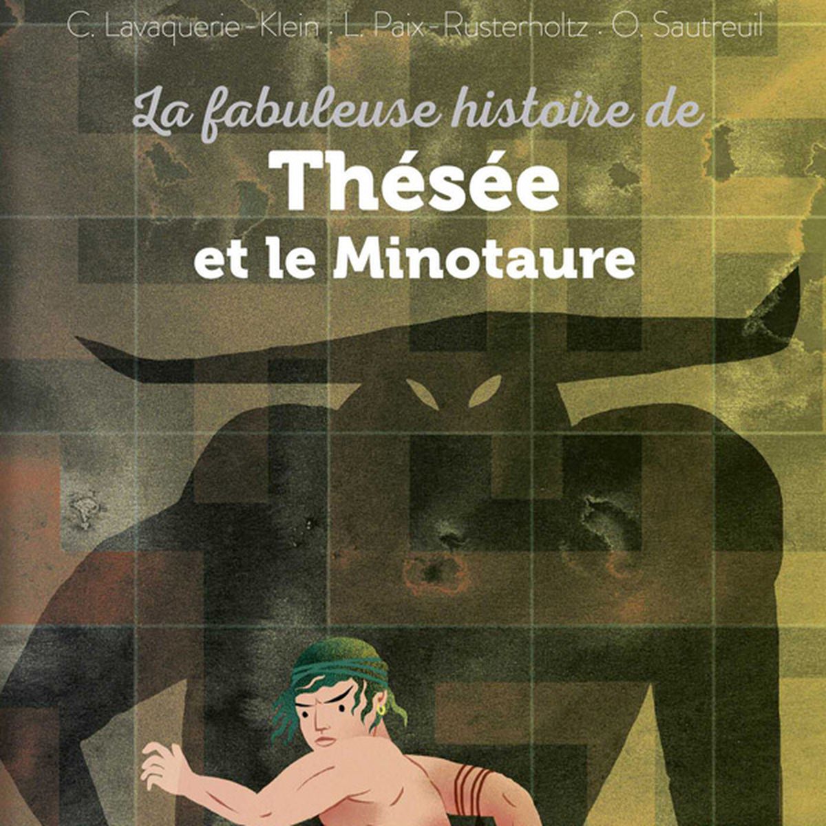 La fabuleuse histoire de Thésée et le minotaure | 