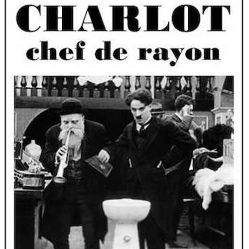 Charlot chef de rayon | Charlie Chaplin (directeur)