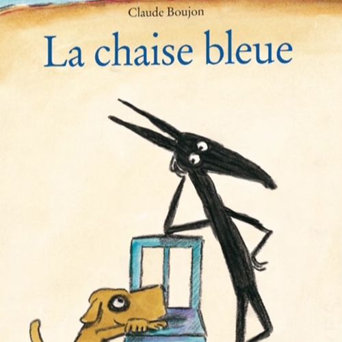 La chaise bleue | Claude Boujon (auteur)