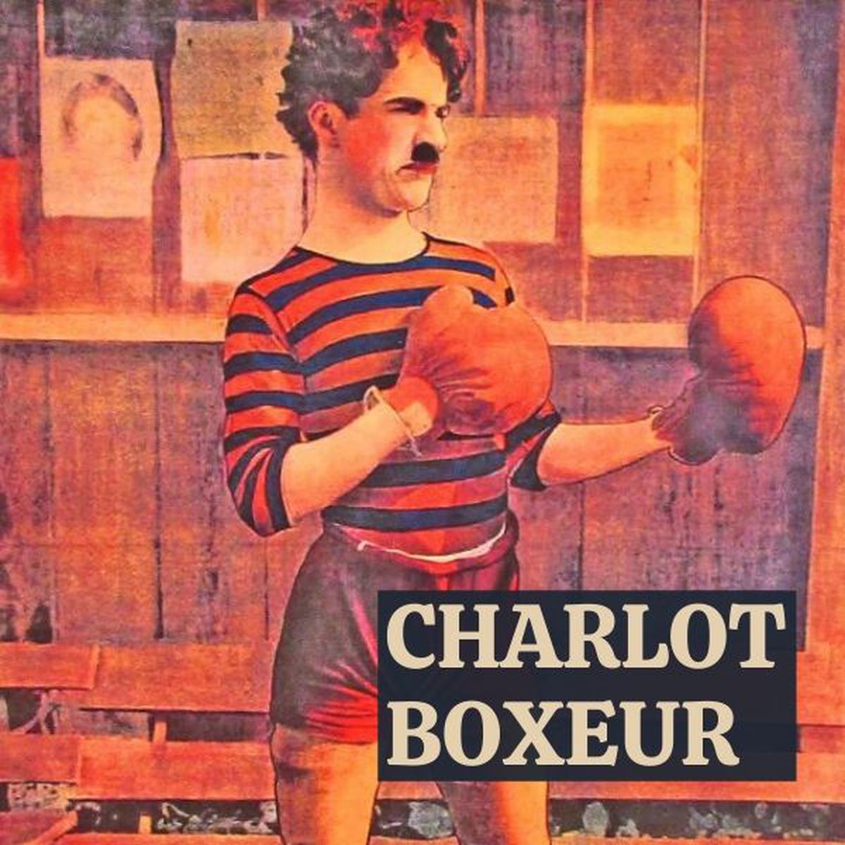 Charlot Boxeur | 
