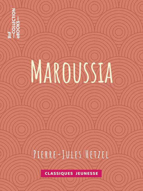 Maroussia | Pierre-Jules Hetzel (auteur)