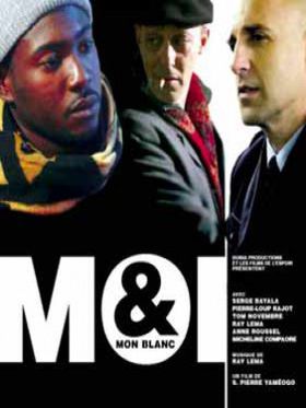 Moi et mon blanc - Affiche