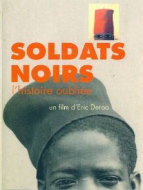 Histoire oubliée (l') : soldats noirs - Affiche