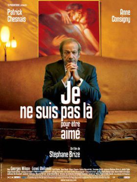 Je ne suis pas là pour être aimé - Affiche